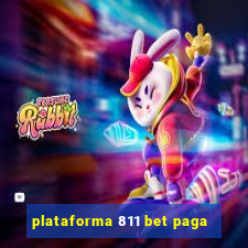 plataforma 811 bet paga